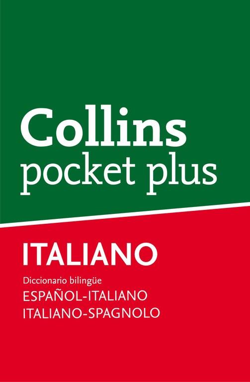 COLLINS POCKET PLUS ITALIANO-ESPAÑOL ESPAÑOL-ITALIANO | 9788425346699