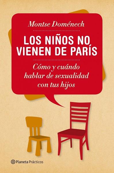 NIÑOS NO VIENEN DE PARIS. COMO HABLAR DE LA SEXUALIDAD A LOS HIJOS | 9788408053989 | DOMENECH,MONTSERRAT