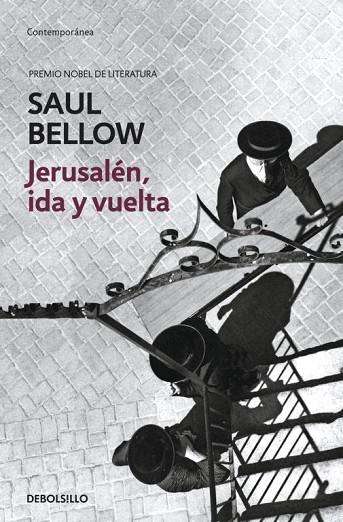 JERUSALEN IDA Y VUELTA | 9788499080901 | BELLOW,SAUL (PREMIO NOBEL DE LITERATURA 1976)
