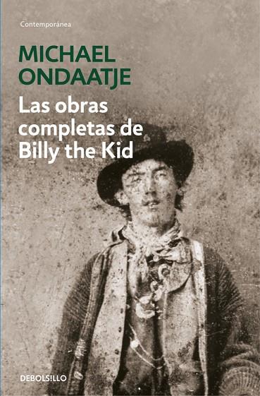 OBRAS COMPLETAS DE BILLY EL NIÑO. INEDITO | 9788466337717 | ONDAATJE,MICHAEL