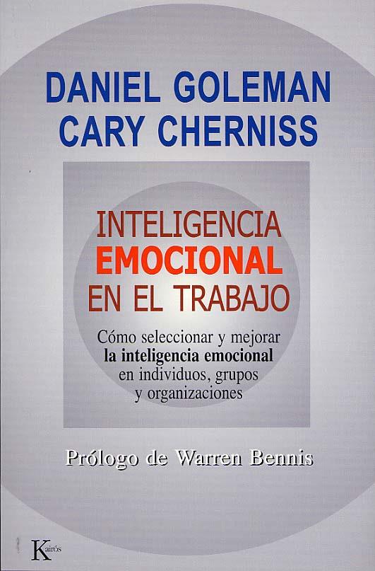 INTELIGENCIA EMOCIONAL EN EL TRABAJO | 9788472455832 | GOLEMAN,DANIEL CHERNISS,CARY