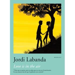 LOVE IS IN THE AIR | 9788492480012 | LABANDA,JORDI