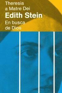 EN BUSCA DE DIOS,THERESIA A MATRE DEI | 9788471510952 | STEIN,EDITH