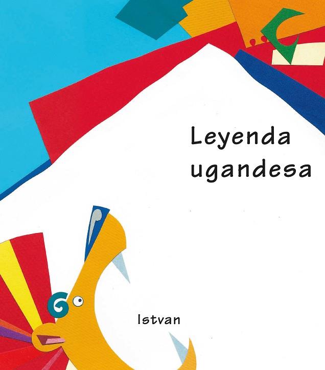 LEYENDA UGANDESA | 9788481312645 | ISTVAN