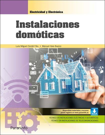 INSTALACIONES DOMÓTICAS ( EDICIÓN 2020) | 9788428343411 | CERDÁ FILIU, LUIS MIGUEL / GAS BUENO, MANUEL