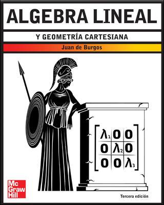 ALGEBRA LINEAL Y GEOMETRIA CARTESIANA | 9788448149000 | BURGOS,JUAN DE