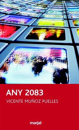 ANY 2083 | 9788483481950 | VICENTE MUÑOZ PUELLES