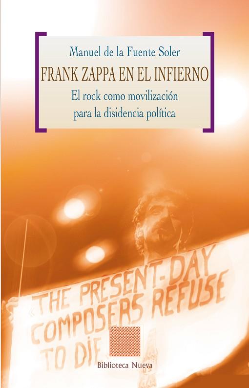 FRANK ZAPPA EN EL INFIERNO EL ROCK COMO MOBILIZACION PARA LA DISIDENCIA POLITICA | 9788497425926 | FUENTE SOLER,MANUEL DE LA