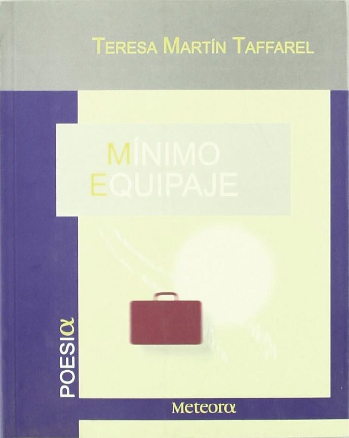 MINIMO EQUIPAJE | 9788495623270 | MARTIN TAFFAREL,TERESA