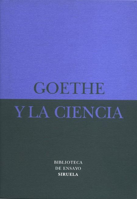 GOETHE Y LA CIENCIA | 9788478445912 | NAYDLER,JEREMY