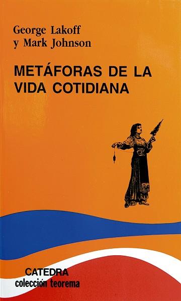METAFORAS DE LA VIDA COTIDIANA | 9788437606330 | LAKOFF,GEORGE JOHNSON,MARK