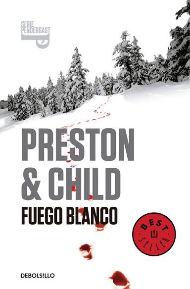 FUEGO BLANCO SERIE PENDERGAST 13 | 9788490627327 | PRESTON,DOUGLAS CHILD,LINCOLN