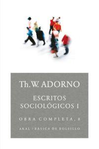 ESCRITOS SOCIOLOGICOS I ,OBRA COMPLETA 8 | 9788446016755 | ADORNO,THEODOR W.