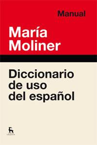 DICCIONARIO DE USO DEL ESPAÑOL (MANUAL) | 9788424936372 | MOLINER,MARIA