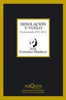 DESOLACION Y VUELO. POESIA REUNIDA 1951-2011 | 9788483833001 | CORREDOR-MATHEOS.J.