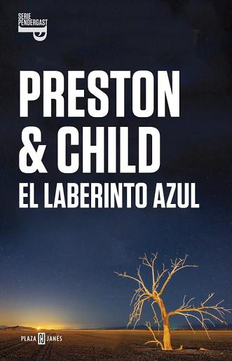 LABERINTO AZUL. SERIE PENDERGAST 14 | 9788401015472 | PRESTON,DOUGLAS CHILD,LINCOLN