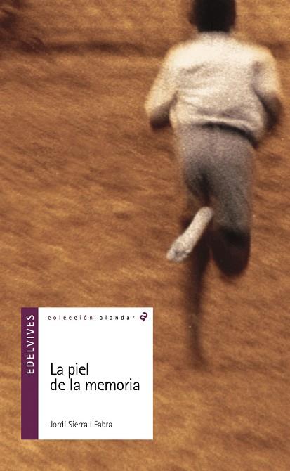 PIEL DE LA MEMORIA | 9788426348609 | SIERRA I FABRA,JORDI  (PREMI NAL.LIT.INFAN.2007)
