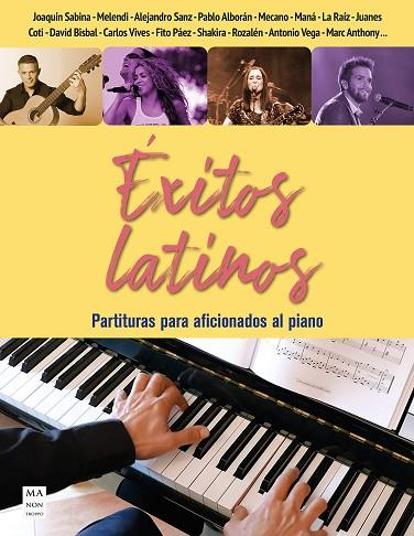 ÉXITOS LATINOS. PARTITURAS PARA AFICIONADOS AL PIANO | 9788418703041 | FERNANDEZ,MIGUEL ANGEL