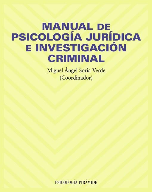 MANUAL DE PSICOLOGIA JURIDICA E INVESTIGACION CRIMINAL | 9788436820089 | SORIA VERDE,MIQUEL ANGEL