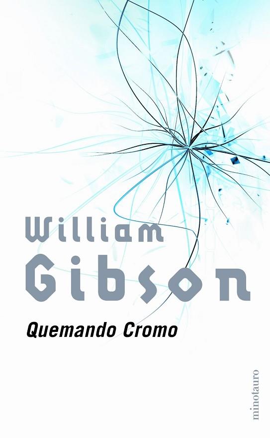 QUEMANDO CROMO | 9788445073834 | GIBSON,WILLIAM