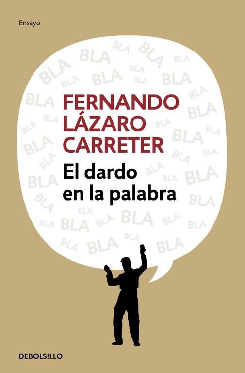 DARDO EN LA PALABRA | 9788499083247 | LAZARO CARRETER,FERNANDO