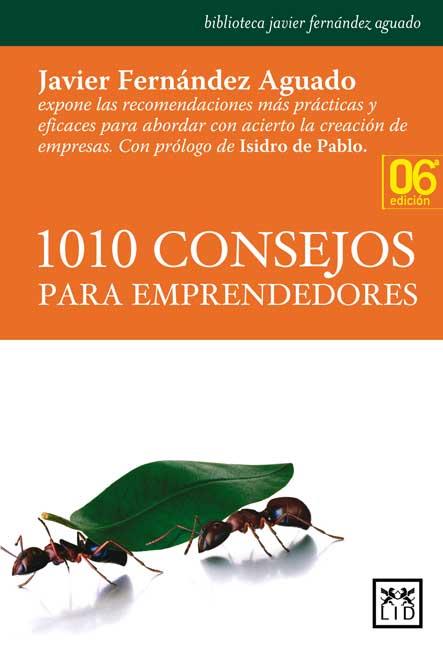 1010 CONSEJOS PARA EMPRENDEDORES | 9788483561478 | FERNANDEZ AGUADO,JAVIER