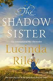 THE SHADOW SISTER  | 9781529005240 | RILEY LUCINDA