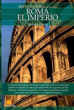 BREVE HISTORIA DE ROMA EL IMPERIO | 9788497635363 | PASTOR,BARBARA