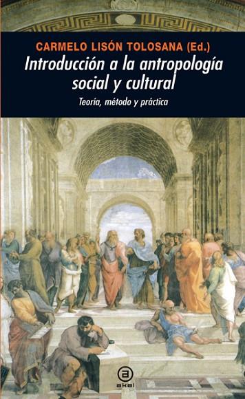INTRODUCCION A LA ANTROPOLOGIA SOCIAL Y CULTURAL | 9788446027386 | LISON TOLOSANA,C.