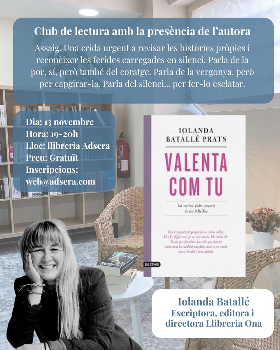 Club de lectura de l'assaig Valenta com tu de Iolanda Batalle Ed. Destino - 