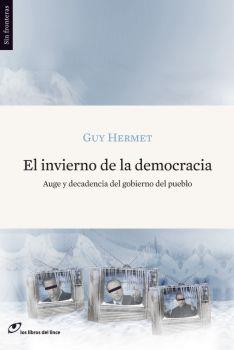 INVIERNO DE LA DEMOCRACIA. AUGE Y DECADENCIA DEL GOBIERNO DEL PUEBLO | 9788493653637 | HERMET,GUY