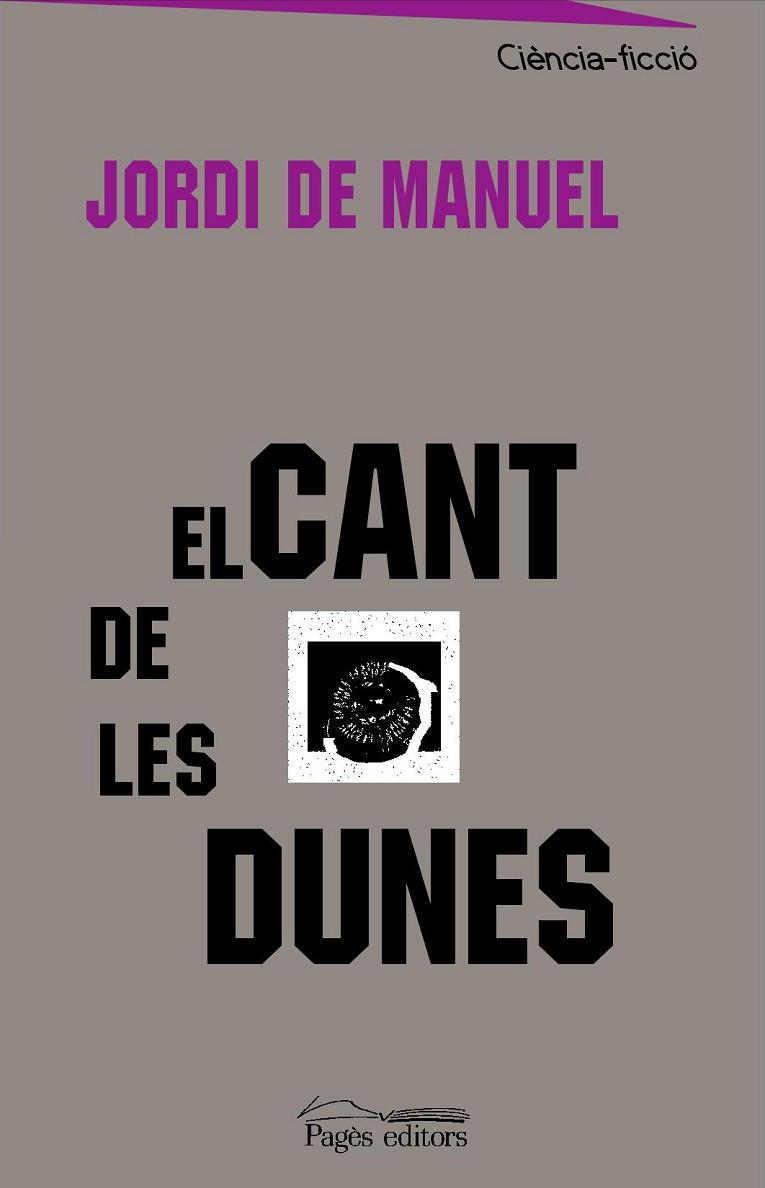 CANT DE LES DUNES | 9788497793575 | MANUEL,JORDI DE