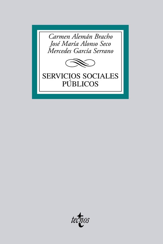 SERVICIOS SOCIALES PUBLICOS | 9788430952281 | ALEMAN BRACHO,CARMEN ALONSO SECO,JOSE MARIA GARCIA SERRANO,MERCEDES