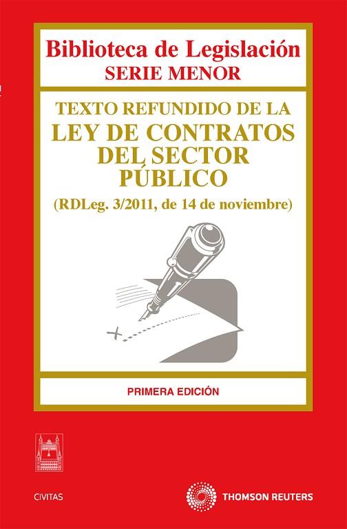 TEXTO REFUNDIDO DE LA LEY DE CONTRATOS DEL SECTOR PUBLICO (RDLEG 3/2011 DE 14 DE NOVIEMBRE) | 9788447038381 | CIVITAS, DEPARTAMENTO DE REDACCIÓN