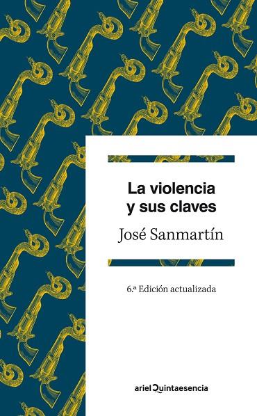 VIOLENCIA Y SUS CLAVES | 9788434407220 | SANMARTIN,JOSE