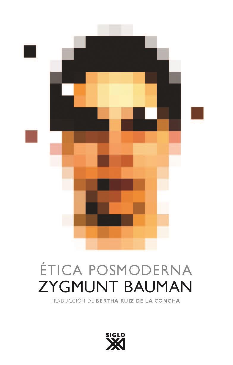 ETICA POSMODERNA | 9788432314049 | BAUMAN,ZYGMUNT (PRINCIPE DE ASTURIAS COMUNIC.2010)