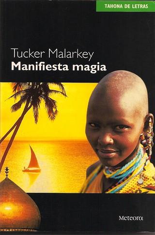MANIFIESTA MAGIA | 9788495623218 | MALARKEY,TUCKER