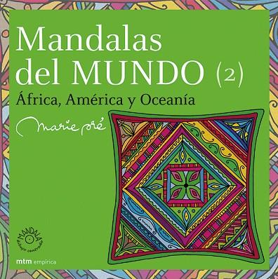 MANDALAS DEL MUNDO (2). AFRICA, AMERICA Y OCEANIA | 9788495590831 | PRE,MARIE
