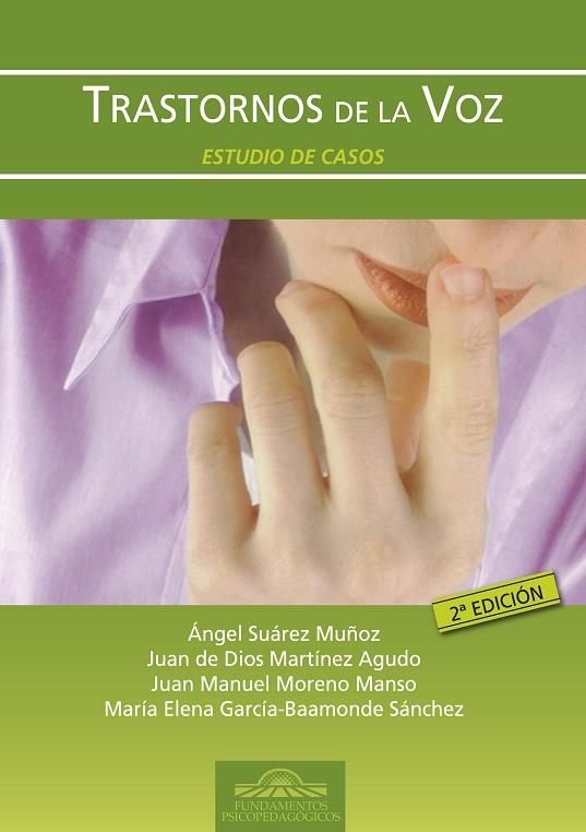 TRASTORNOS DE LA VOZ ESTUDIO DE CASOS | 9788497270847 | SUAREZ MUÑOZ,ANGEL