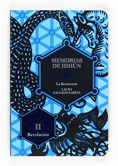 MEMORIAS DE IDHUN LA RESISTENCIA LIBRO 2 REVELACION | 9788467535945 | GALLEGO GARCíA, LAURA