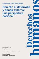 DERECHO AL DESARROLLO Y DEUDA EXTERNA: UNA PERSPECTIVA NACIONAL | 9788474858259 | PETIT DE GABRIEL,EULALIA W.