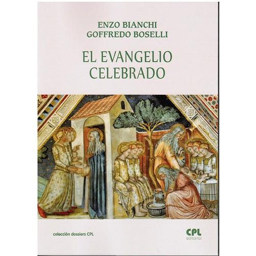 EVANGELIO CELEBRADO | 9788491651932 | BIANCHI,ERZO