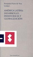 AMERICA LATINA DESARROLLO DEMOCRACIA Y GLOBALIZACION | 9788489239197 | HARTO DE VERA,FERNANDO(COMP.)
