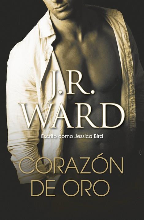 CORAZON DE ORO | 9788415962403 | WARD,J.R.(JESSICA BIRD)