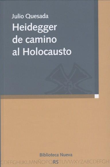 HEIDEGGER DE CAMINO AL HOLOCAUSTO | 9788497428637 | QUESADA,JULIO
