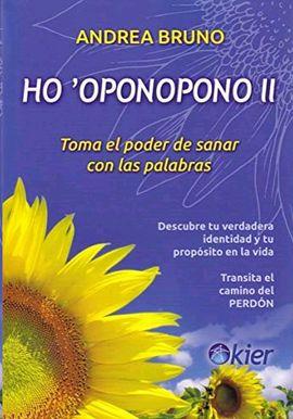 HO'OPONOPONO II. TOMA EL PODER DE SANAR CON PALABRAS | 9788417581244 | BRUNO, ANDREA