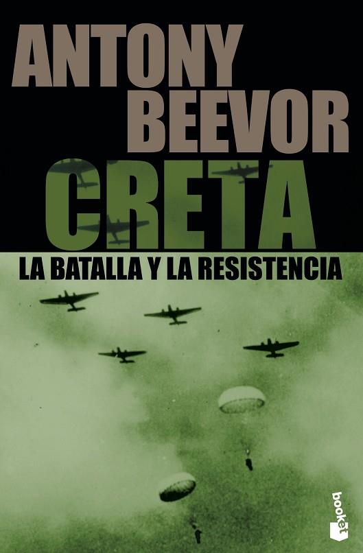 CRETA LA BATALLA Y LA RESISTENCIA | 9788484327981 | BEEVOR,ANTONY