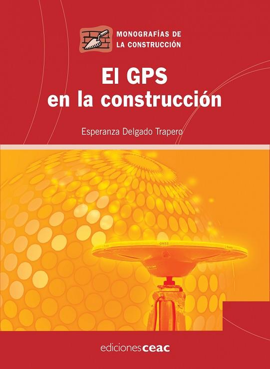 GPS EN LA CONSTRUCCION | 9788432919992 | DELGADO TRAPERO,ESPERANZA