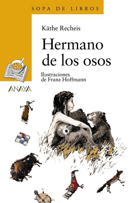 HERMANO DE LOS OSOS | 9788420700182 | RECHEIS,KATHE