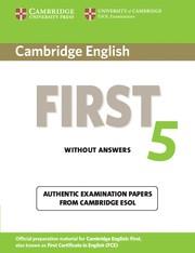 CAMBRIDGE ENGLISH FIRST 5 WITHOUT ANSWERS | 9781107603295 | CAMBRIDGE ESOL